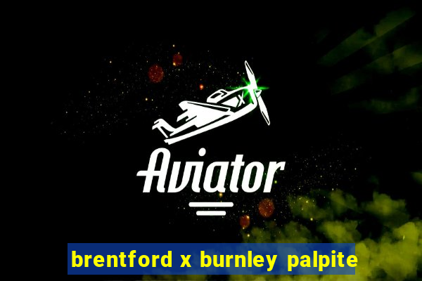 brentford x burnley palpite